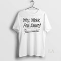 Original Will Work For Ammo By Liberty Threads Usa The Brand That Takes A Stand Unisex , , , Long Sleeve Tee