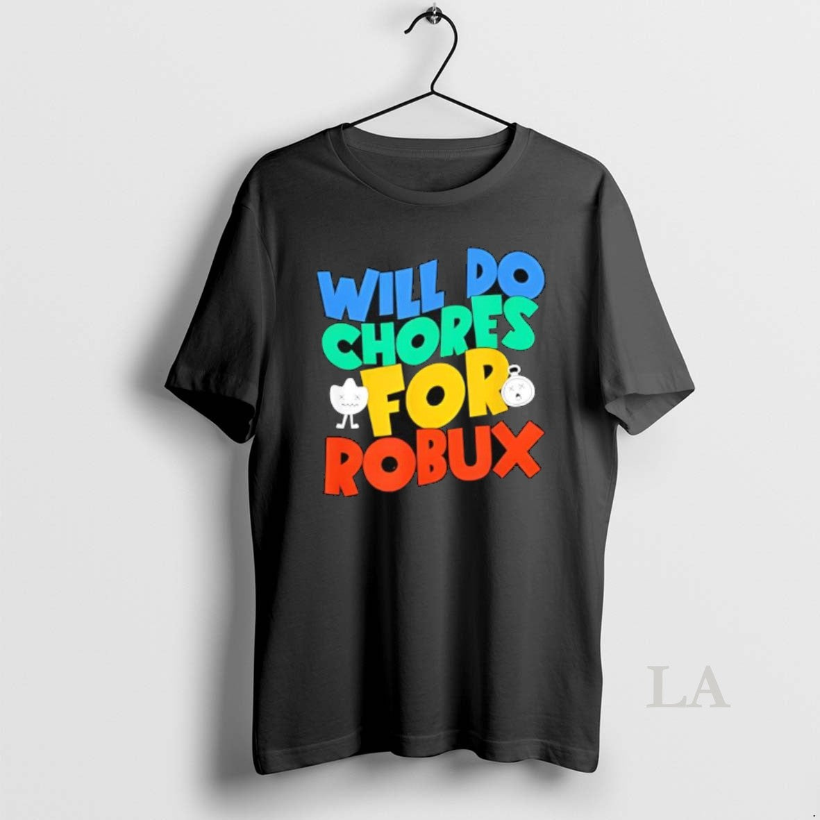 Original Will Do Chores For Robux Funny Gamer Unisex , , , Long Sleeve Tee