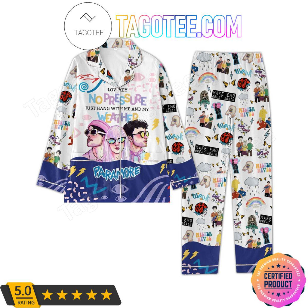 Paramore No Pressure Just Hang With Me And My Weather Pajama Sets Sleepwear