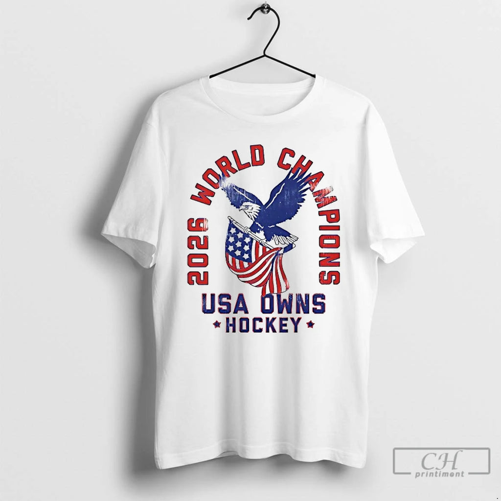 Premium 2026 World Champions Usa Owns Hockey