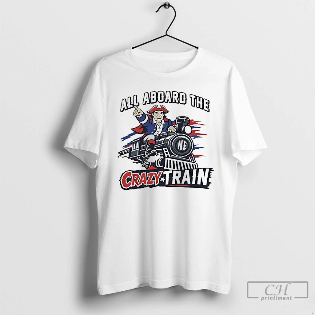 Premium All Aboard The New England Crazy Train