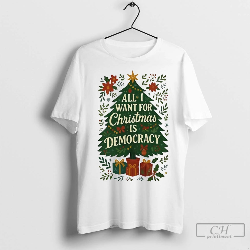 Premium All I Want For Christmas Is Democracy Tree