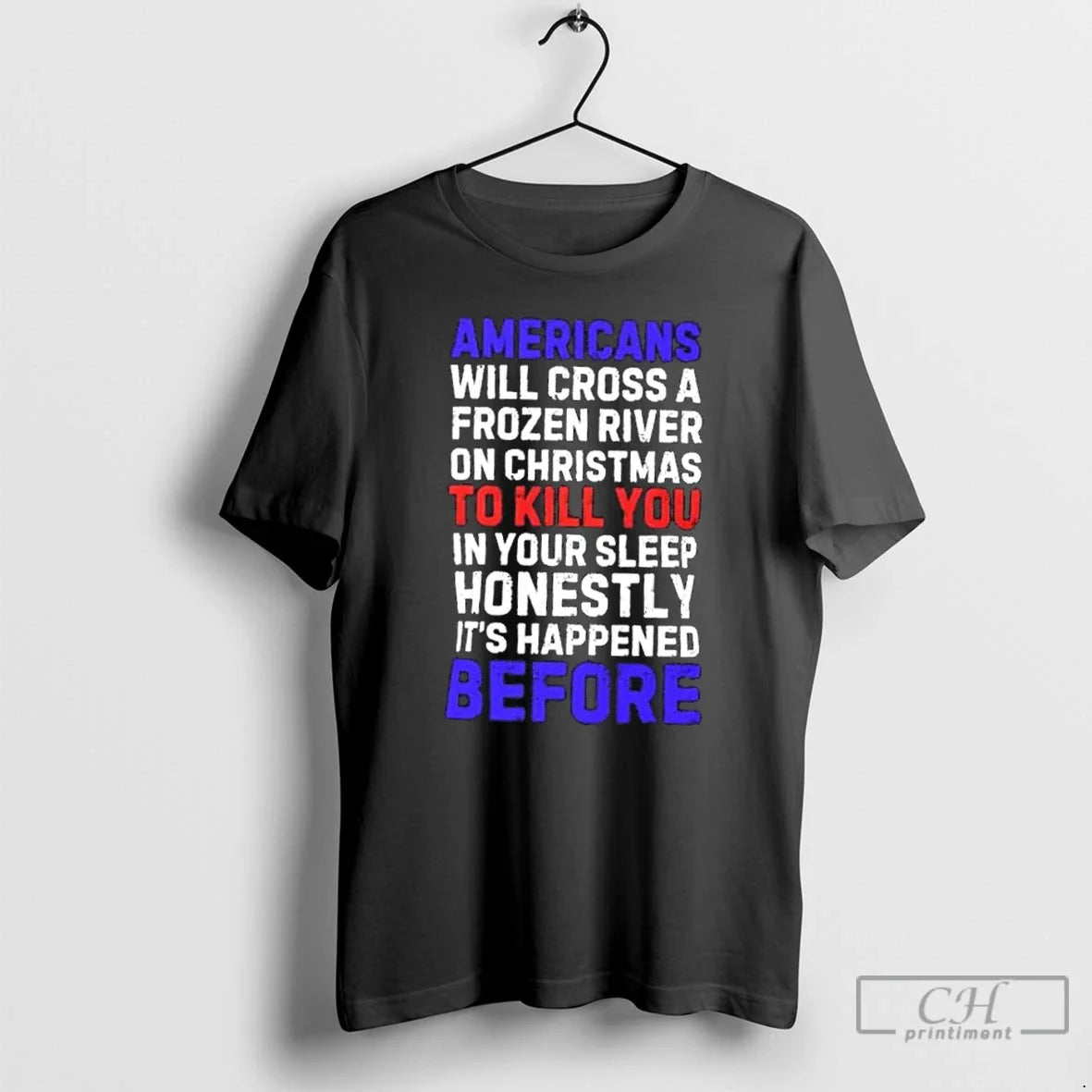 Premium Americans Will Cross A Frozen River On Christmas T Shirts Unisex , , , Long Sleeve Tee
