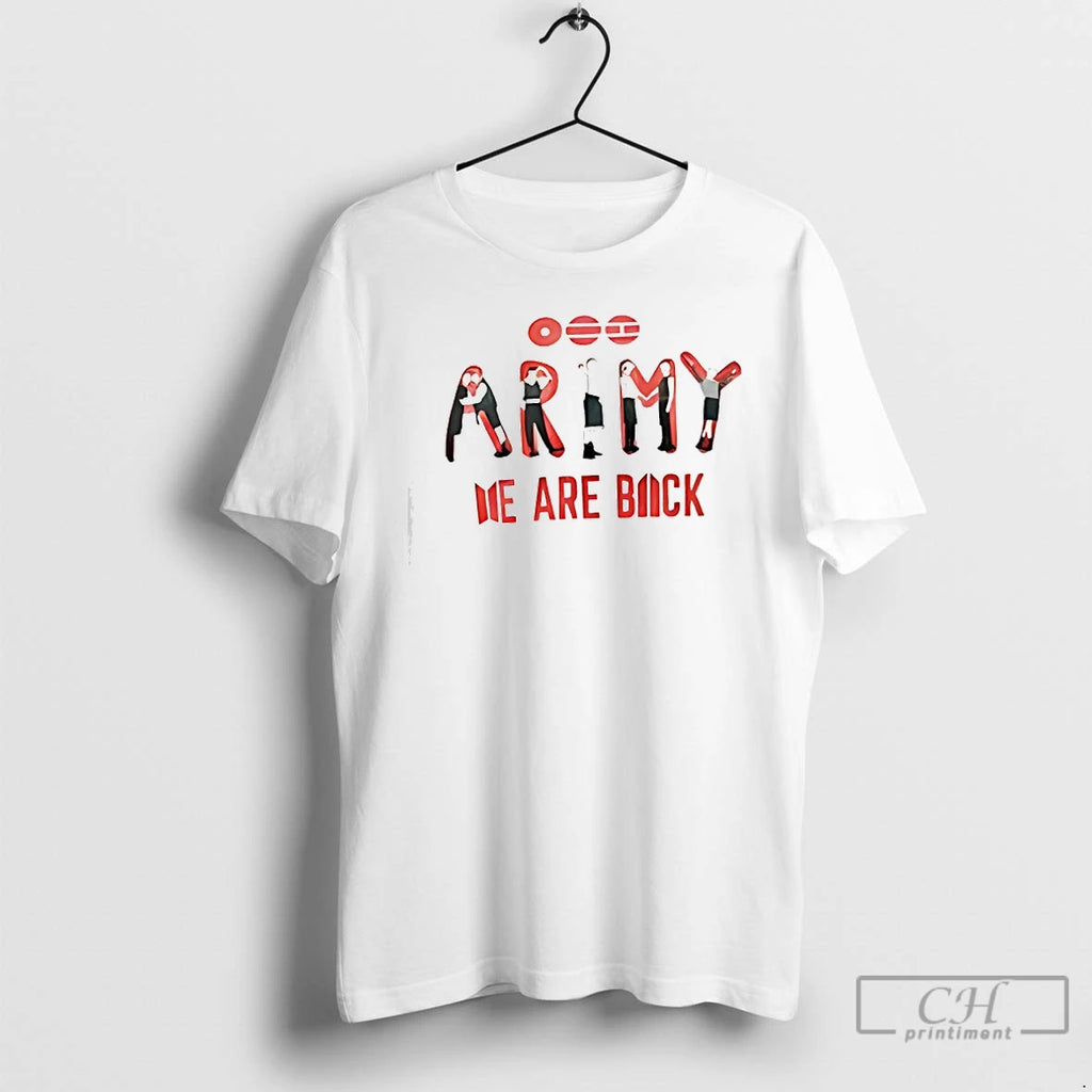 Premium Army We Are Back