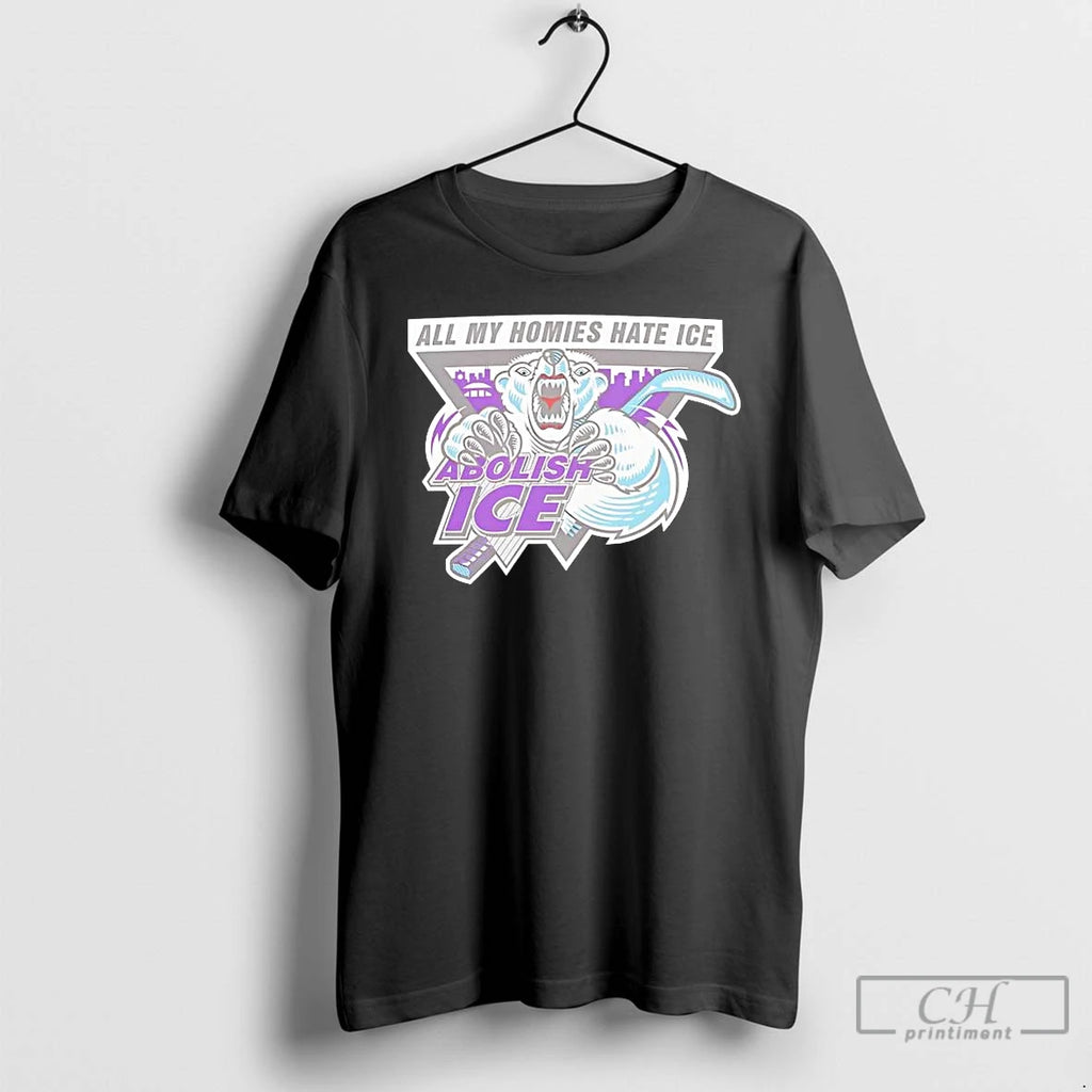 Premium Bear Abolish Ice All My Homies Hate Ice
