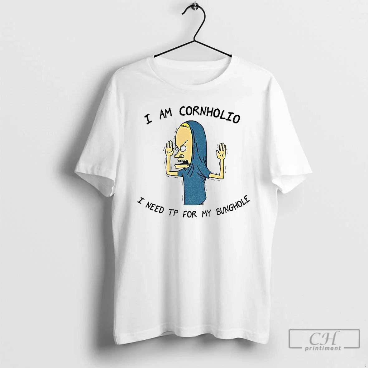 Premium Beavis I Am Cornholio I Need Tp For My Bunghole T Shirts Unisex , , , Long Sleeve Tee