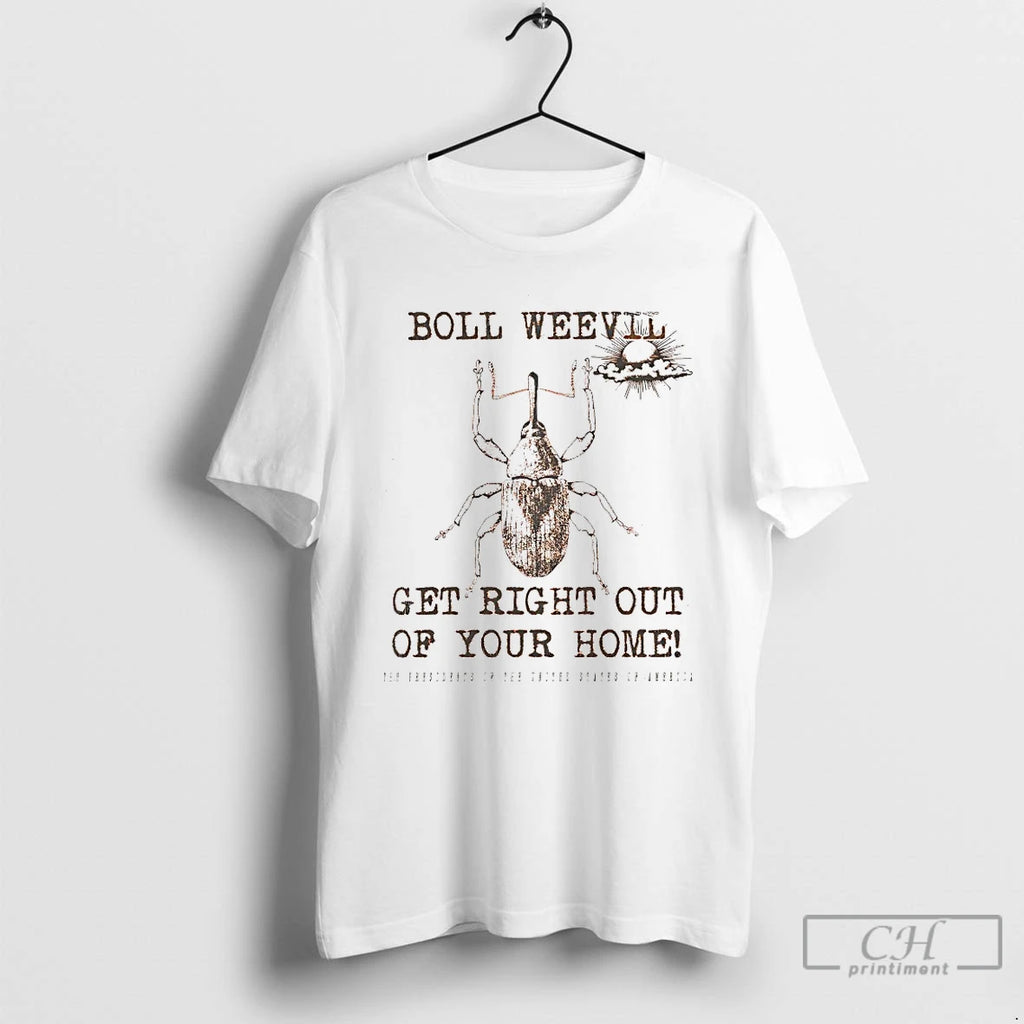 Premium Boll Weevil Get Right Out Of Your Home