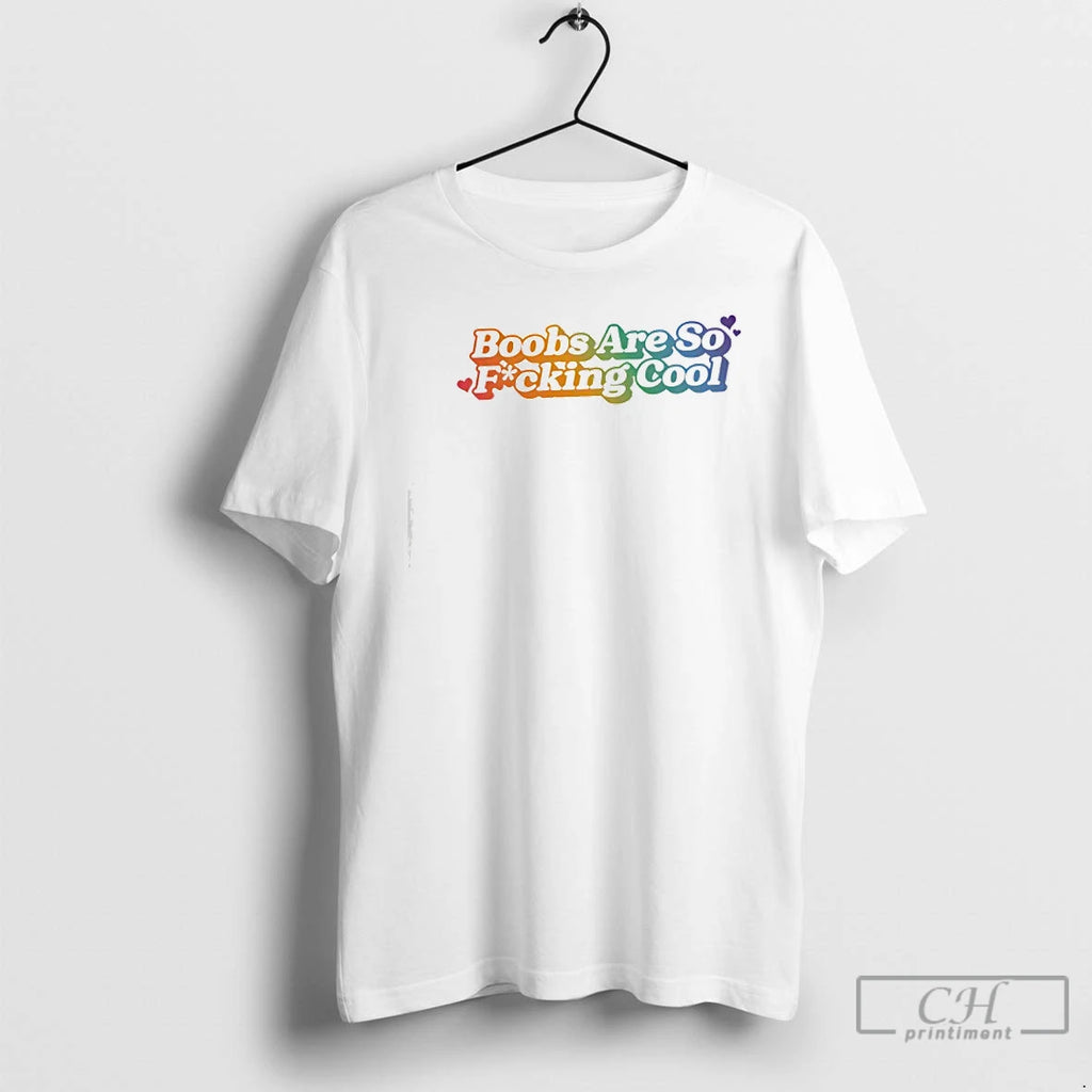 Premium Boobs Are So Fucking Cool Rainbow