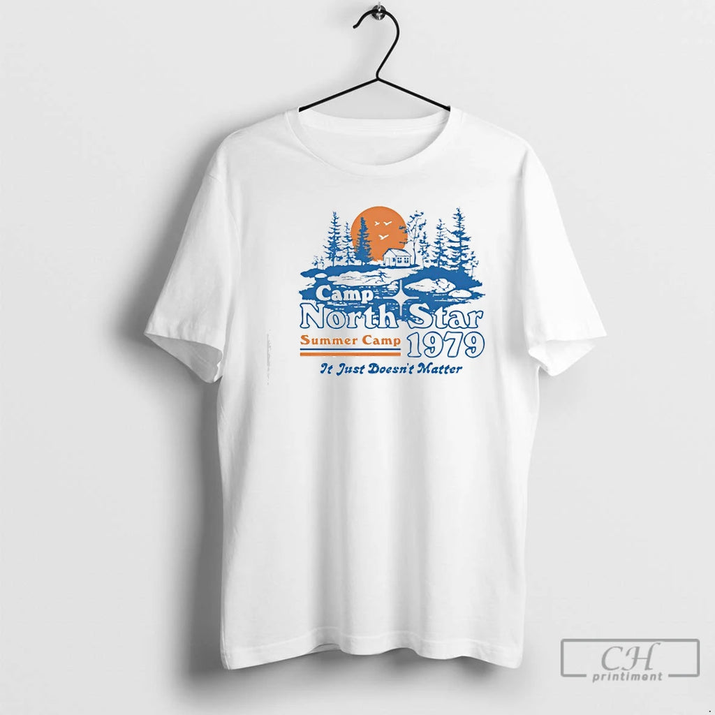 Premium Camp North Star Summer Camp 1979 It Just Doesnt Matter Sunrise Retro T Shirts