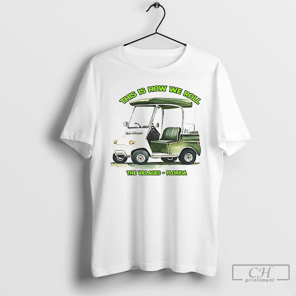 Premium Cart Living This Is How We Roll The Villages Florida