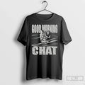 Premium Cat Good Morning Chat Ceramic Ceramic And Classic Dad Cap T Shirts Unisex , , , Long Sleeve Tee