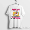 Premium Cat Sleeping Is My Drug My Bed Is My Dealer And My Alarm Clock Unisex , , , Long Sleeve Tee