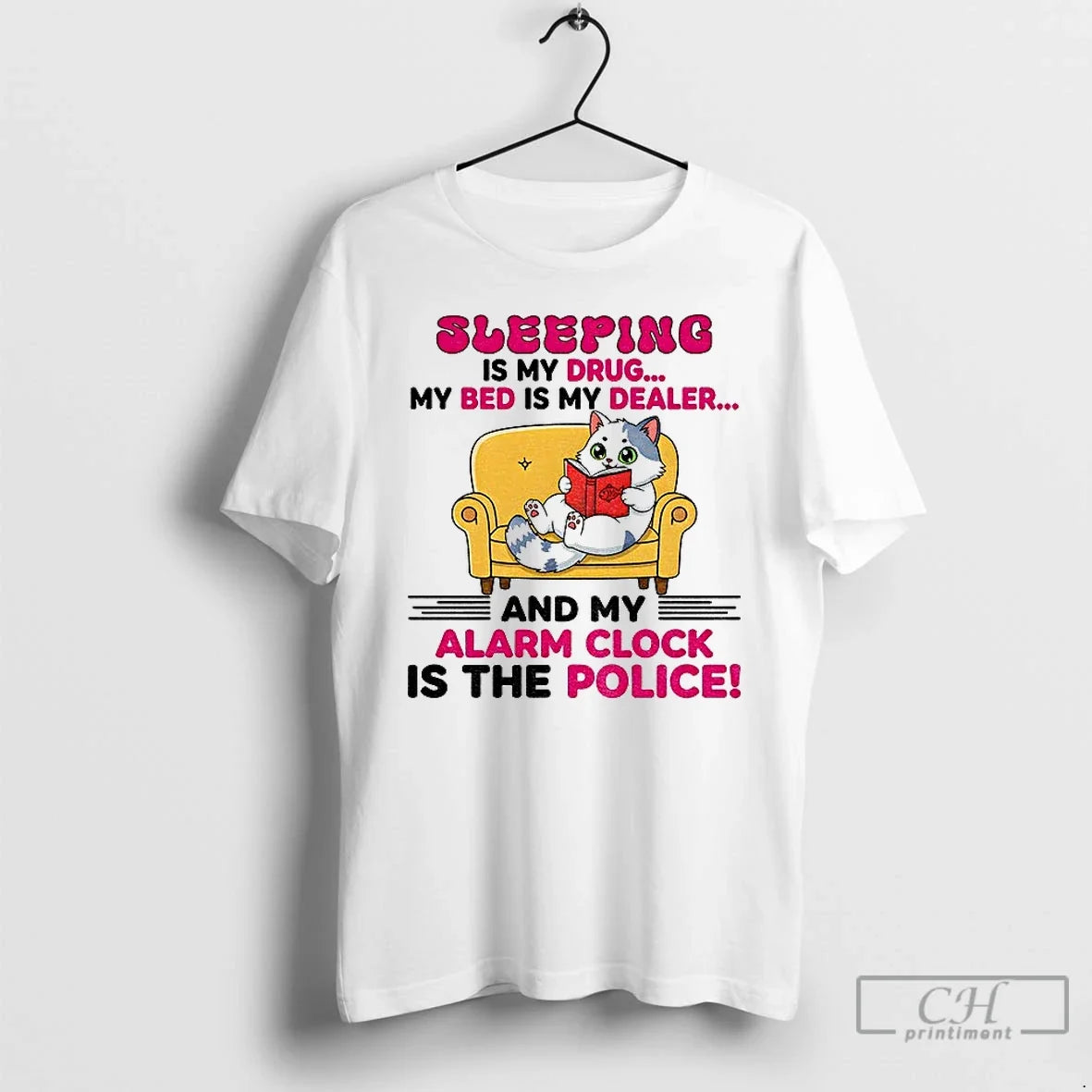Premium Cat Sleeping Is My Drug My Bed Is My Dealer And My Alarm Clock Unisex , , , Long Sleeve Tee