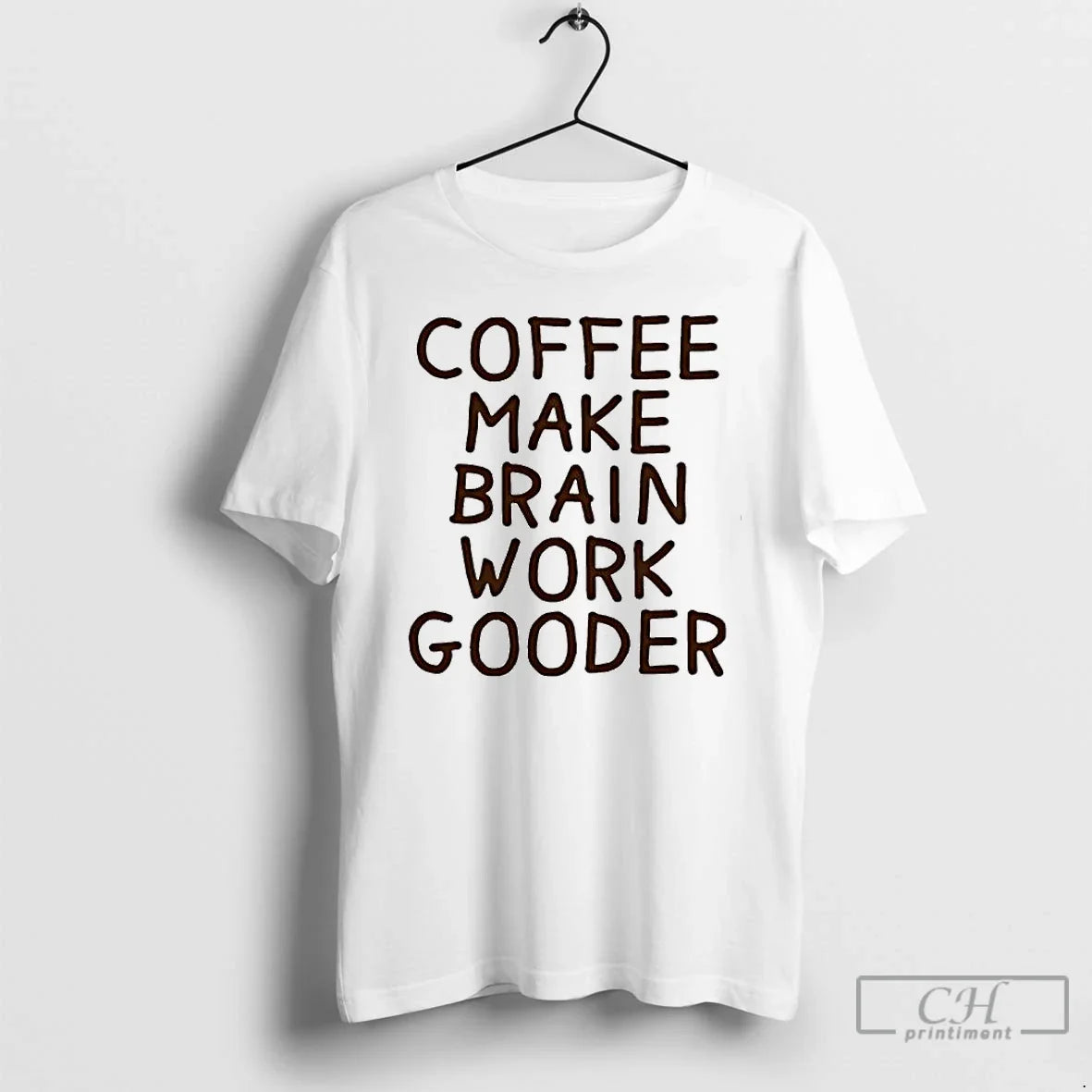 Premium Coffee Makes My Brain Work Gooder T Shirts Unisex , , , Long Sleeve Tee