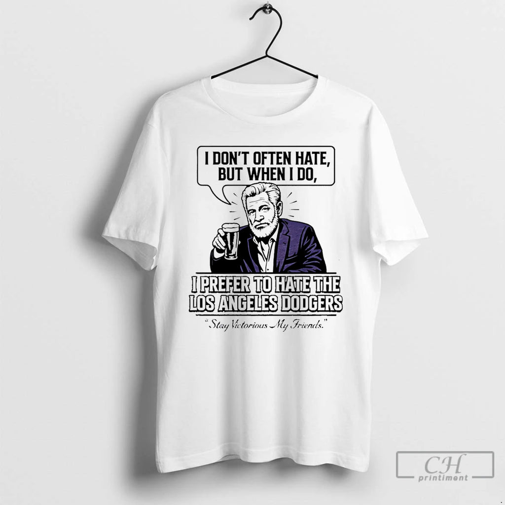 Premium Colorado Baseball Stay Victorious I Prefer To Hate The La Dodgers T Shirts Sweater