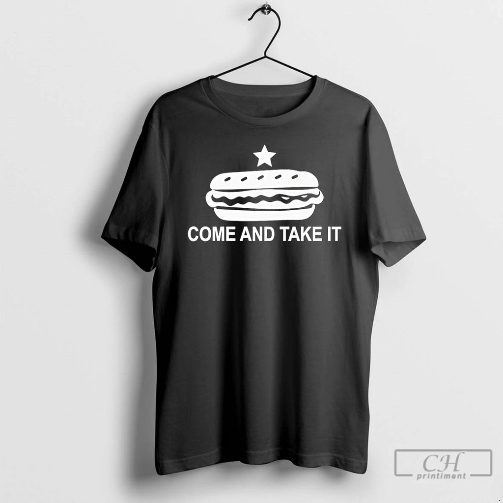 Premium Come And Take It Hot Dog