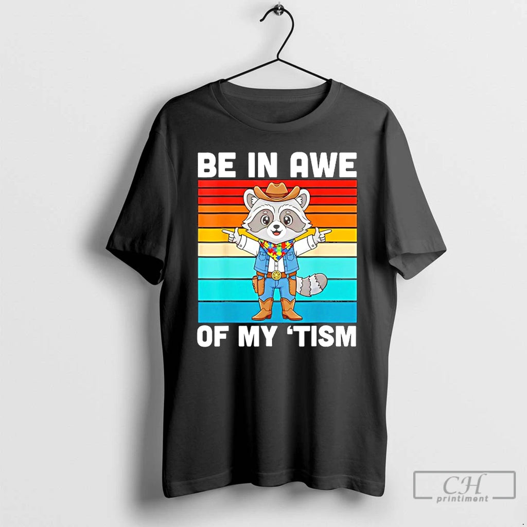 Premium Cowboy Raccoon Autism Awareness Be In Awe Of My Tism Vintage T Shirts Sweater