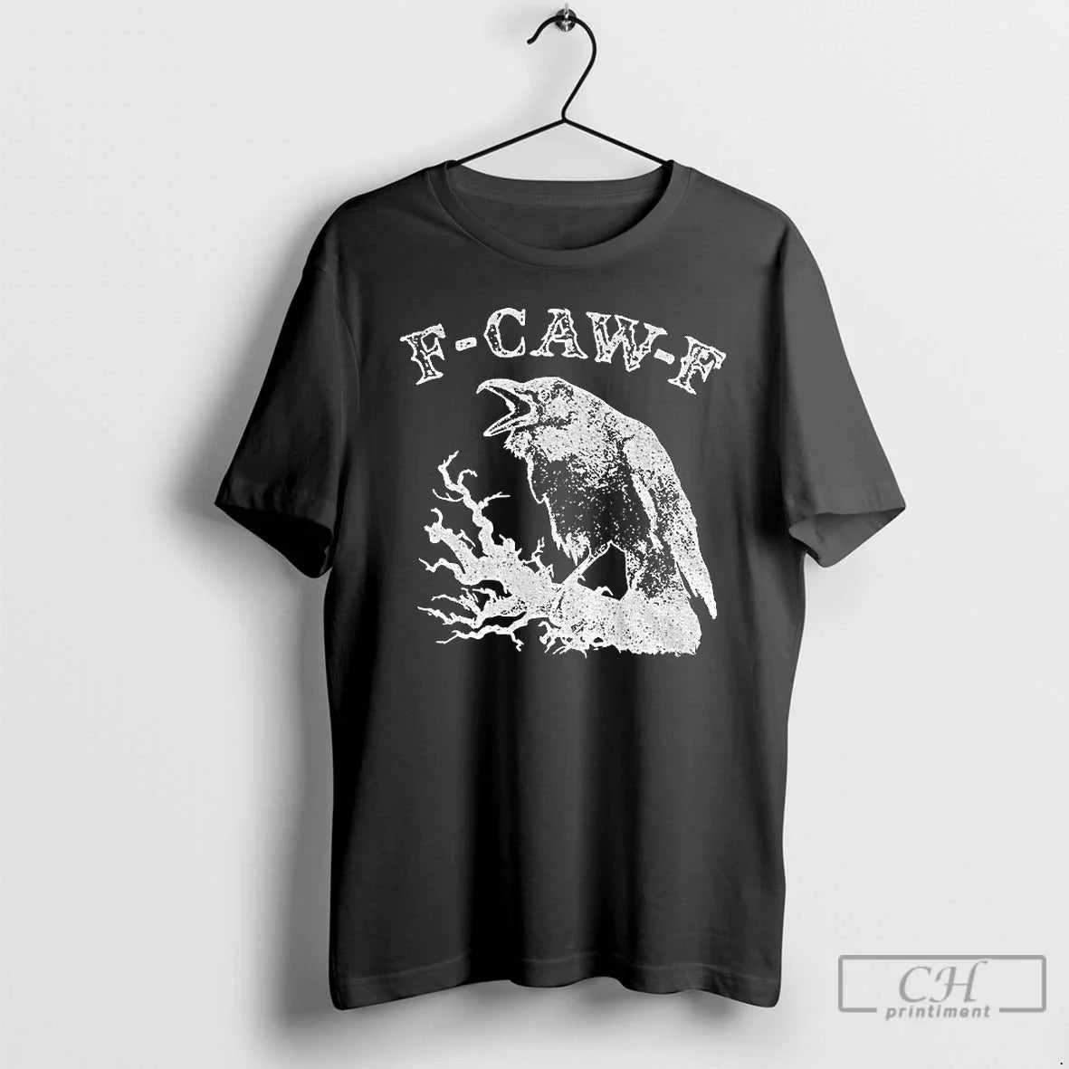 Crow F Caw F Sarcastic Raven Vintage T-Shirts