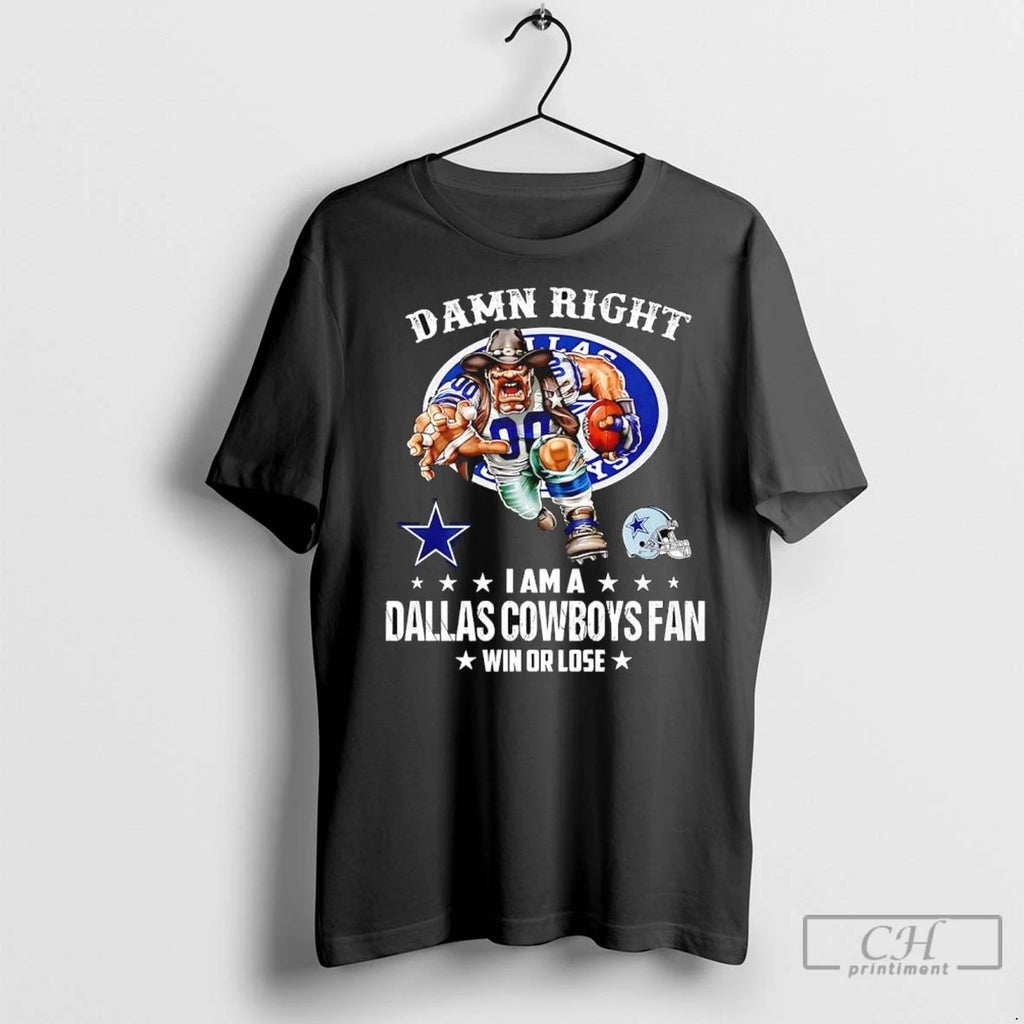 Premium Damn Right I Am A Dallas Cowboys Fan Win Or Lose Helmet Logo Style
