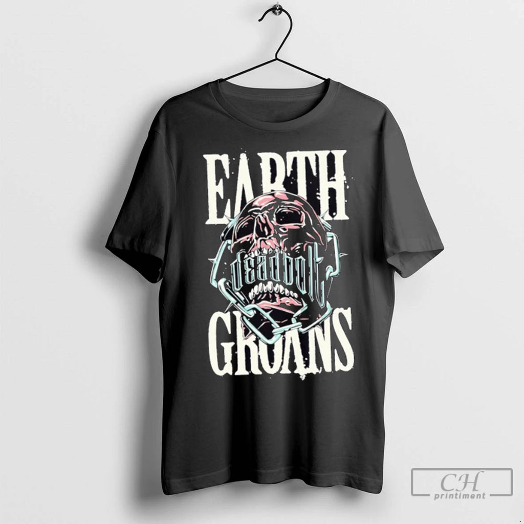 Premium Deadbolt Earth Groans Graphic