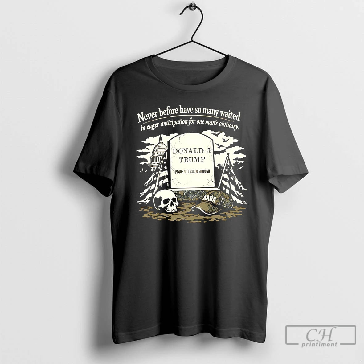 Premium Donald Trump 1946 Not Soon Enough Never Before Have So Many Waited T Shirts