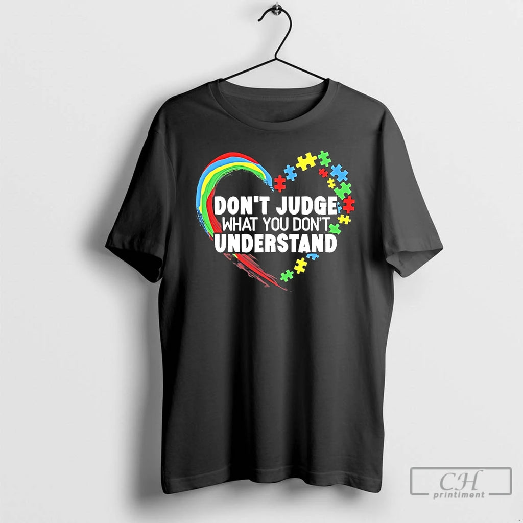 Premium Dont Judge What You Dont Understand Autism Autism