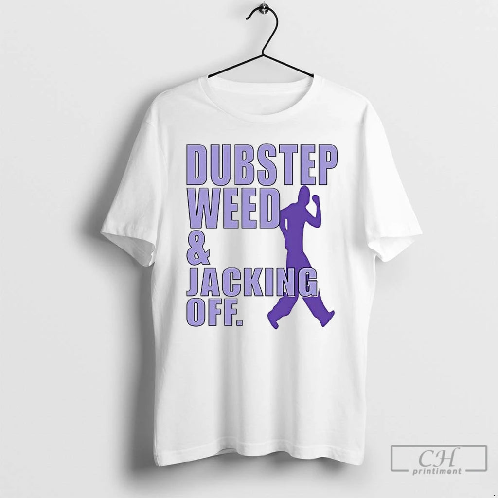 Premium Dubstep Weed And Jacking Off