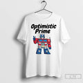 Premium Elon Musk Optimistic Prime Optimus Prime