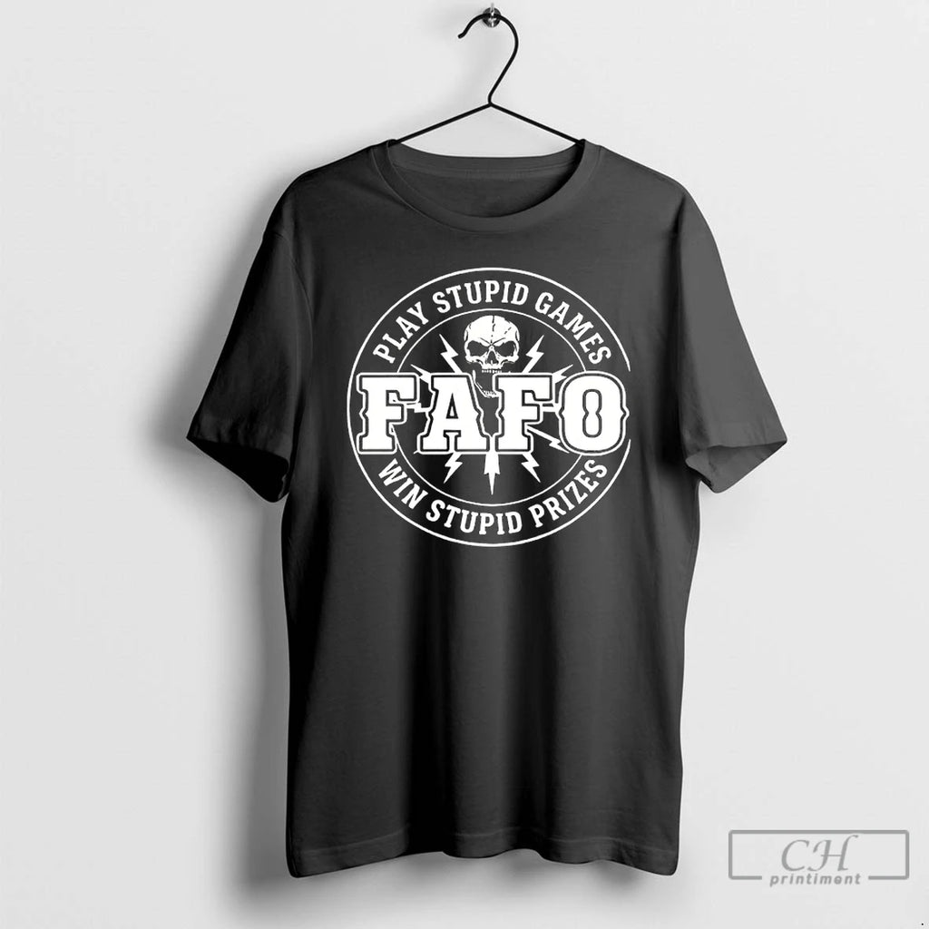 Premium Fafo Play Stupid Games Win Stupid Prizes Logo