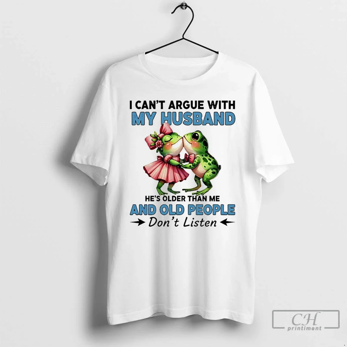 Premium Frog I Cant Argue With My Husband Hes Older Than Me And Old People Unisex , , , Long Sleeve Tee