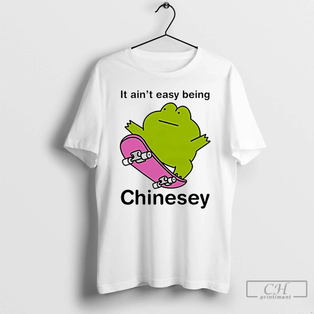 Premium Frog Skateboard It Aint Easy Being Chinesey