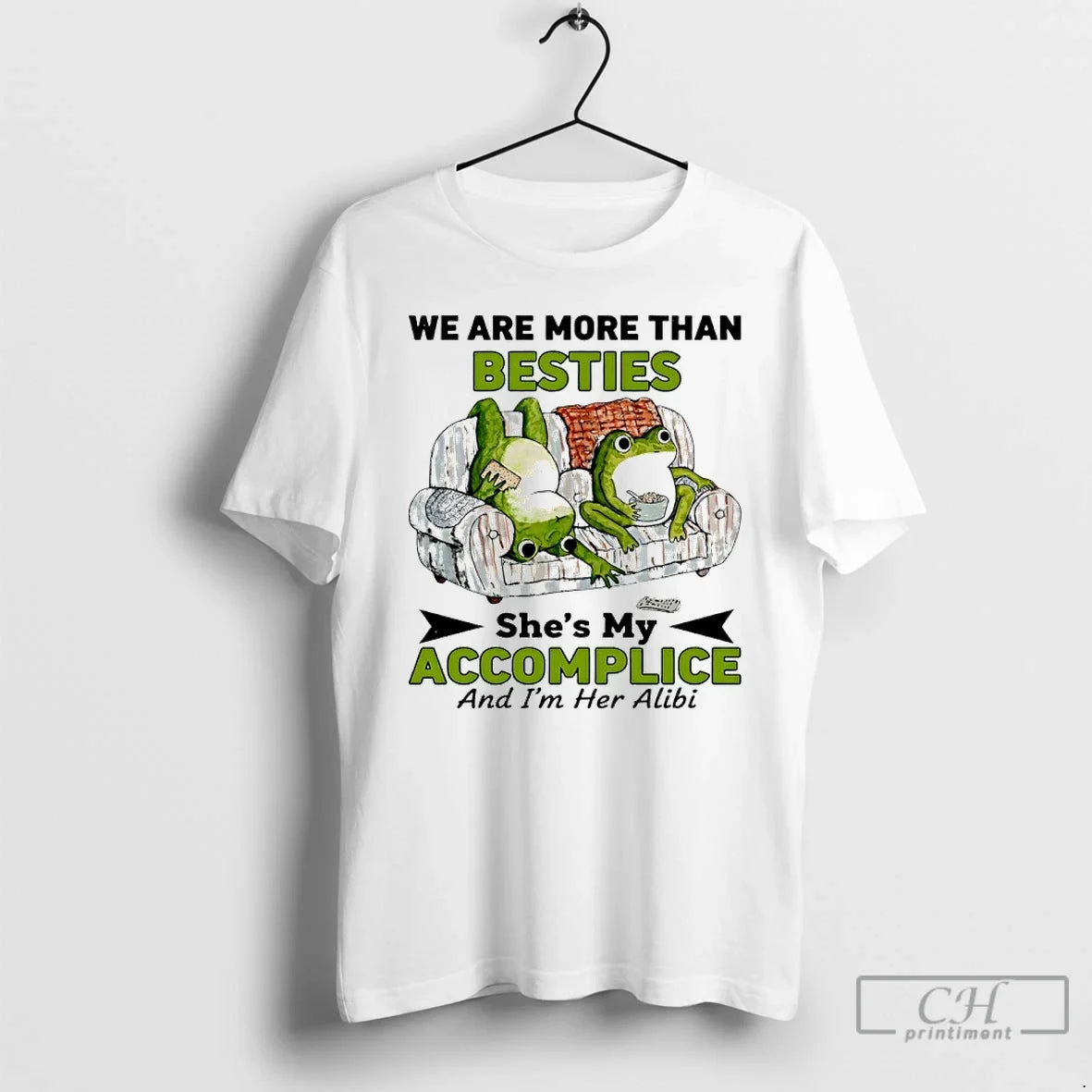 Premium Frog We Are More Than Besties Shes My Accomplice And Im Her Alibi Unisex , , , Long Sleeve Tee