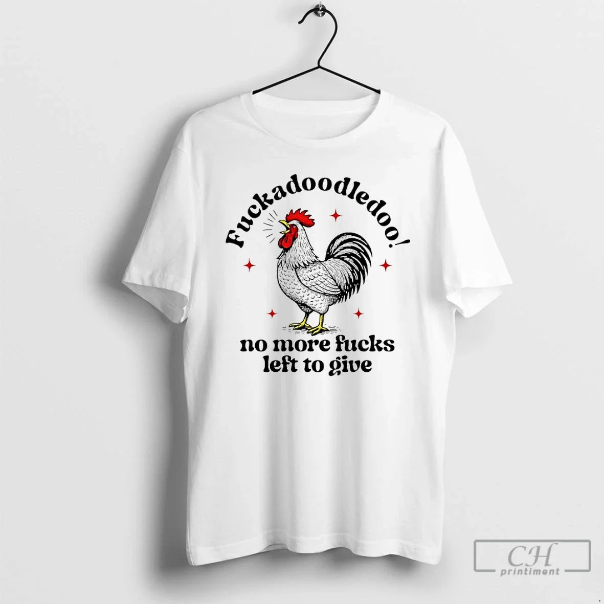 Premium Fuckadoodledoo No More Fucks Left To Give Chicken T Shirts Unisex , , , Long Sleeve Tee