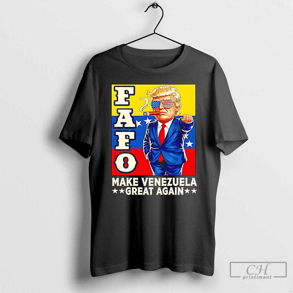 Premium Funny Fafo Trump Venezuela Great Again