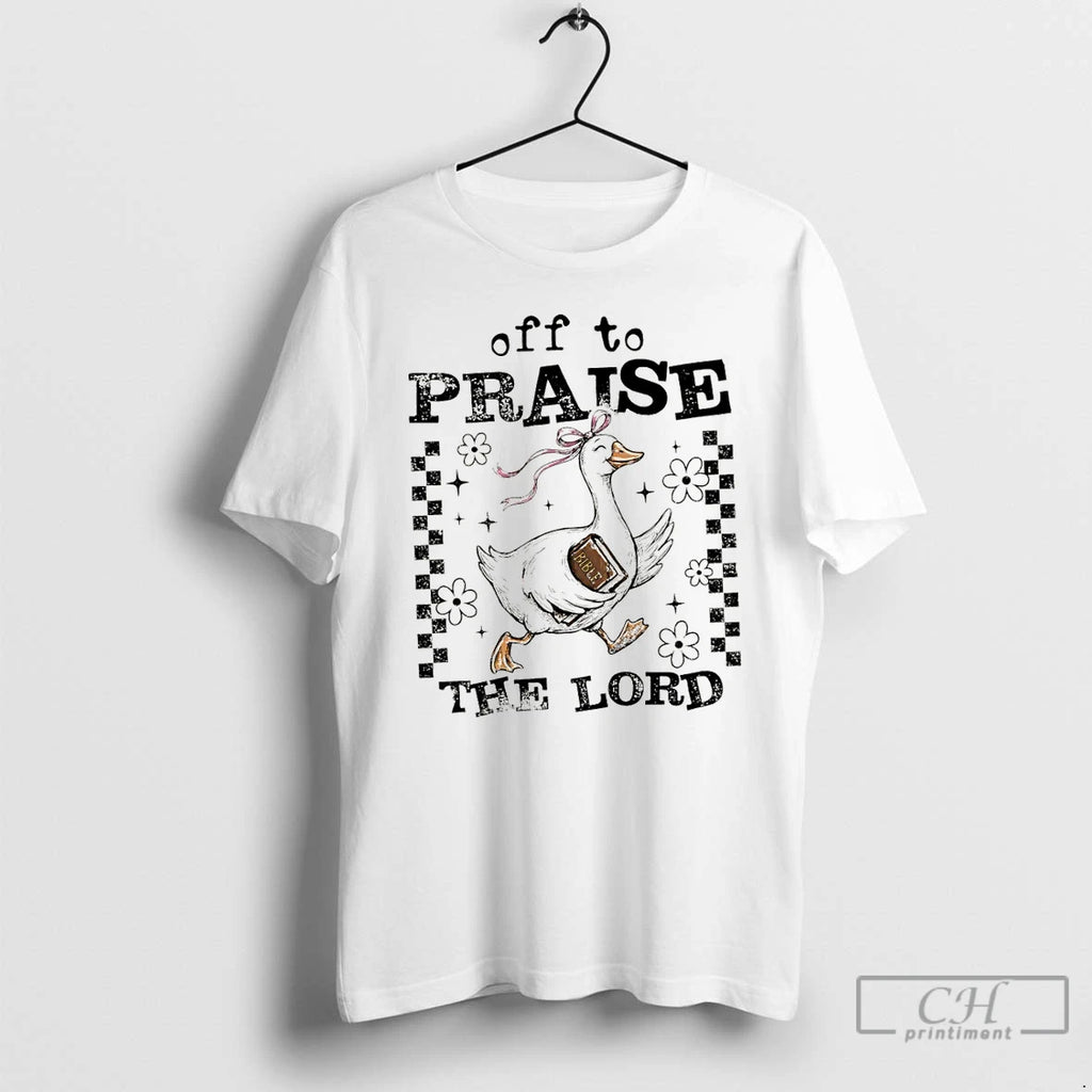 Premium Funny Goose Christian Off To Praise The Lord
