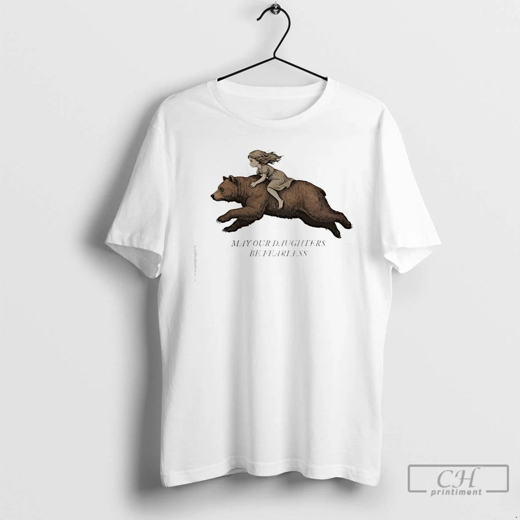 Premium Girl Riding Bear May Our Daughters Be Fearless Vintage