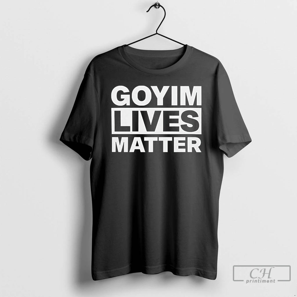 Premium Goyim Lives Matter