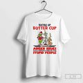 Premium Grinch Buckle Up Buttercup I Have Anger Issues And A Serious Dislike For Stupid Unisex , , , Long Sleeve Tee
