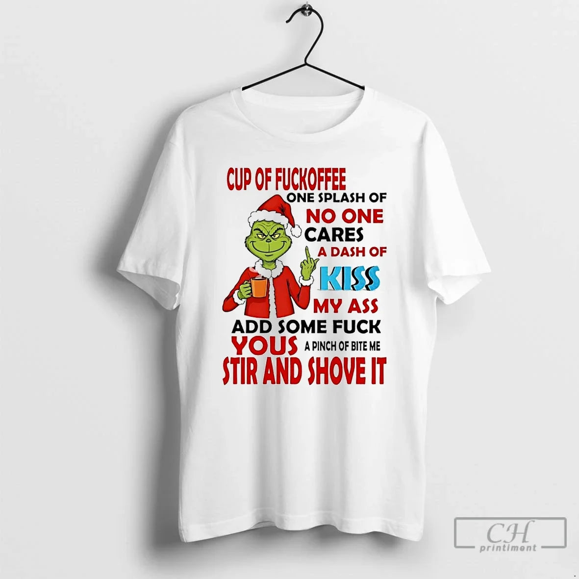 Grinch Cup Fuckoffee No One Cares Your Stir Shove T-Shirts