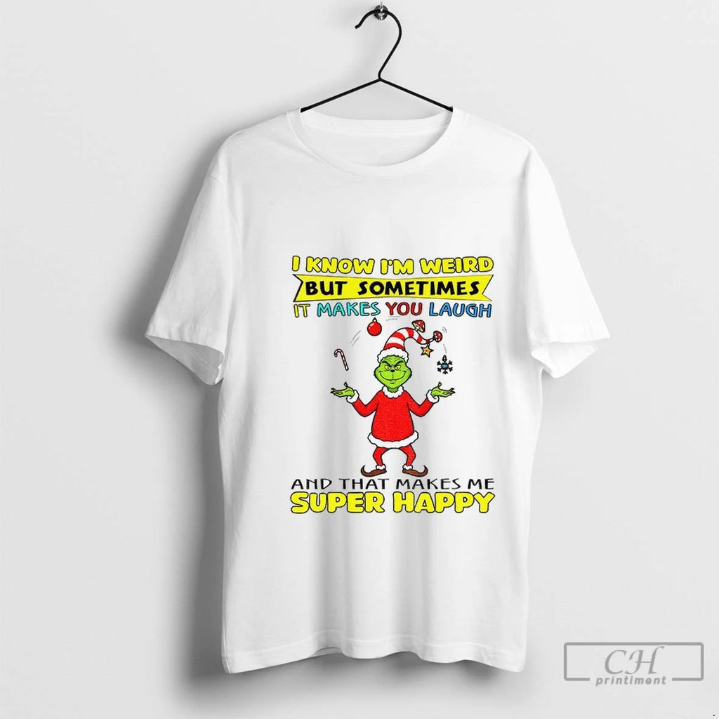 Premium Grinch Santa Hat I Know Im Weird But Sometimes It Makes You Laugh And