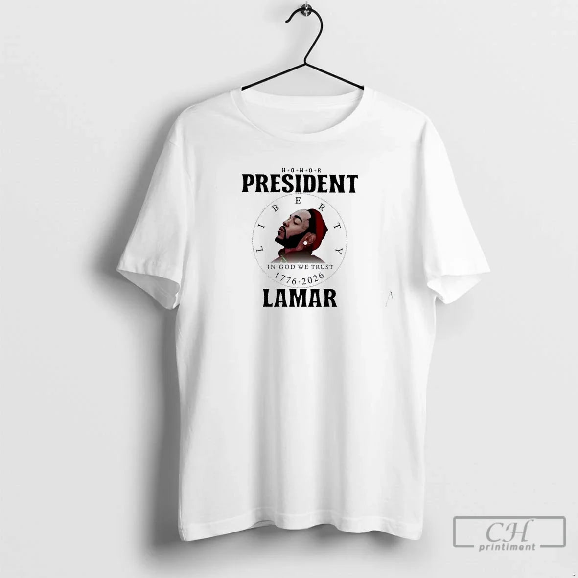 Premium Honor President Liberty In God We Trust 1776 2026 Kendrick Lamar T Shirts Unisex , , , Long Sleeve Tee