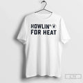 Premium Howlin For Heat Howlin Willys Hot Chicken T Shirts Unisex , , , Long Sleeve Tee