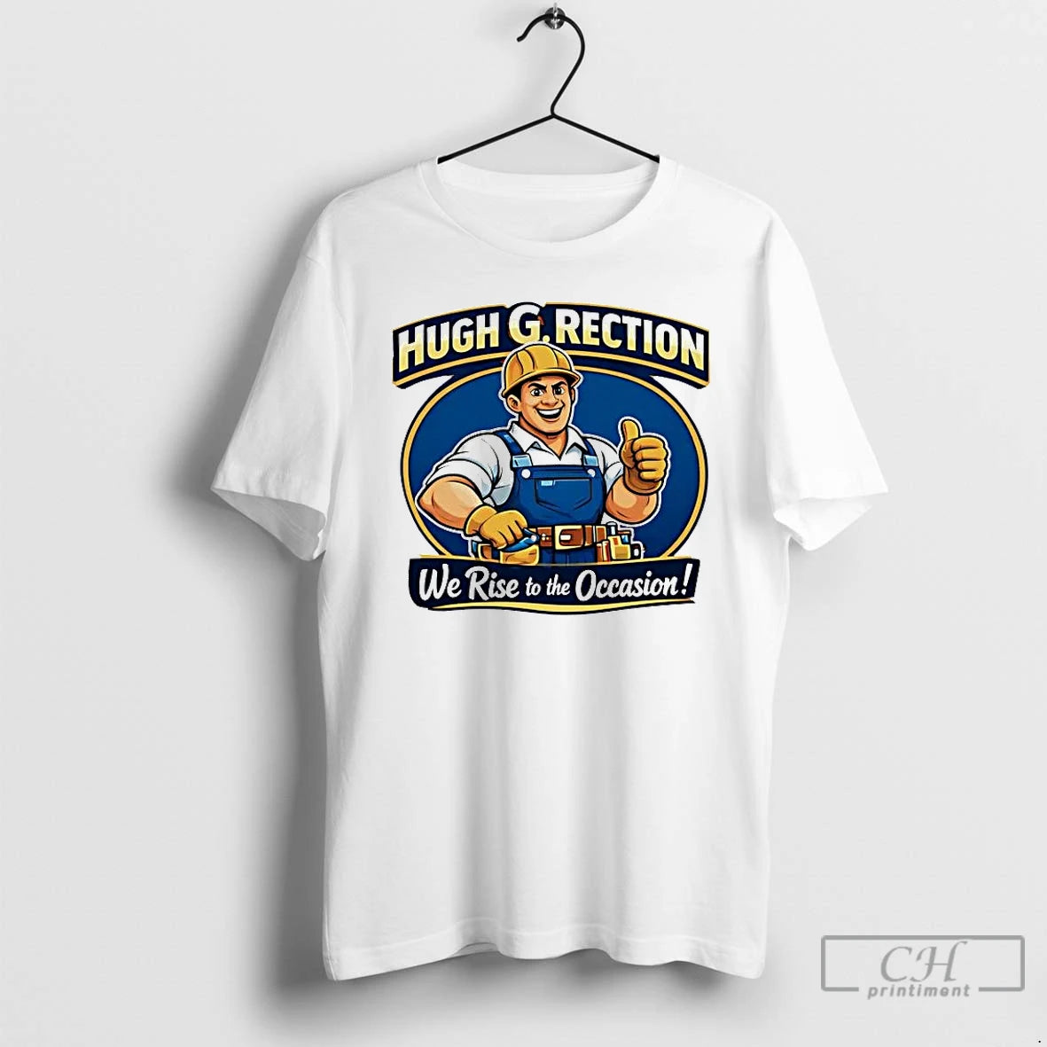 Premium Hugh G Rection We Rise To The Occasion