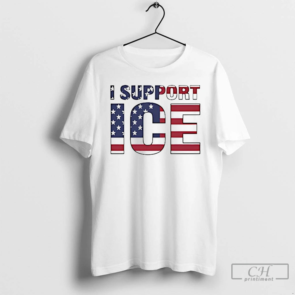Premium I Support Ice American Flag