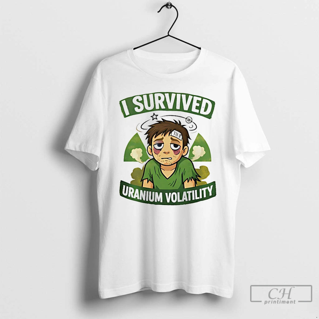 Premium I Survived Uranium Volatility