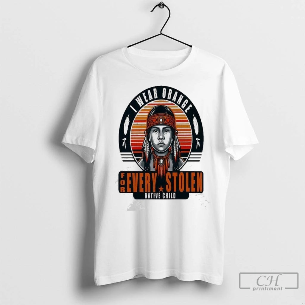 Premium I Wear Orange For Every Stolen Native Child