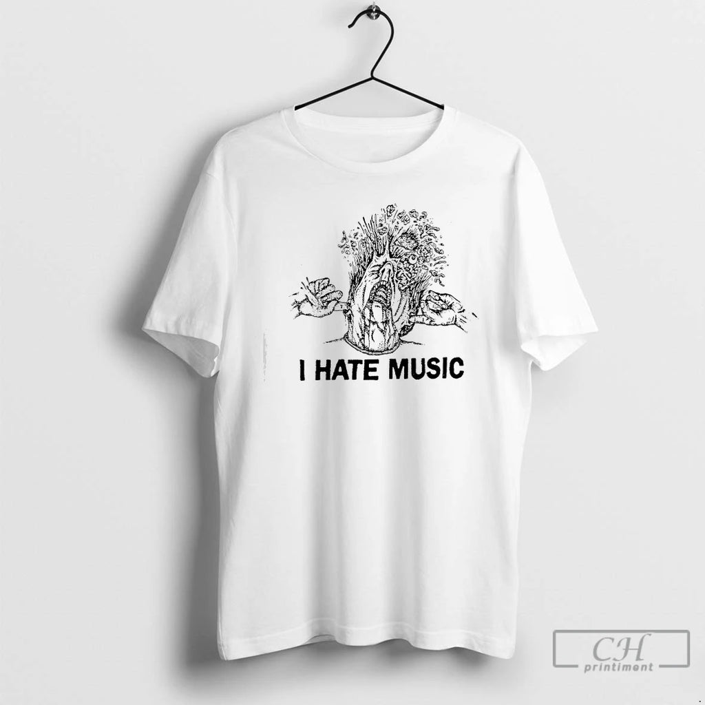 Premium I Hate Music Funny