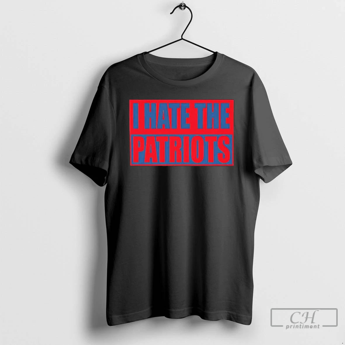 Premium I Hate The Patriots 2026