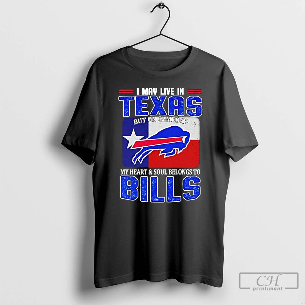 Premium I May Live In Texas But On Gameday My Heart And Soul Belongs To