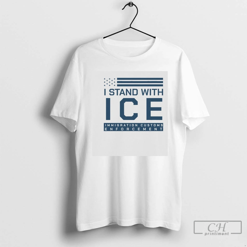 Premium I Stand With Ice Immigration Customs Enforcement